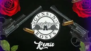 Sweet Child O' Mine - (DLS Remix edited)