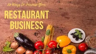 28 Ways to Increase Your Restaurant Business | Ep. #166