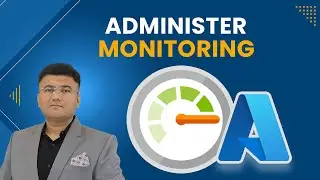 AZ-104: Administer Monitoring in Microsoft Azure | Full Monitoring & Diagnostics Guide