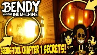 BENDY AND THE INK MACHINE (CHAPTER 1 SEEING TOOL SECRETS)