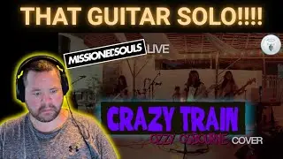 MISSIONED SOULS Live - CRAZY TRAIN by Ozzy Osbourne Reaction!!