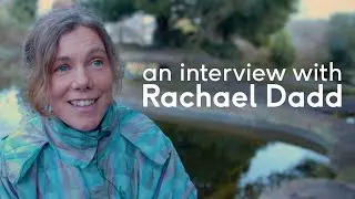An Interview with Rachael Dadd