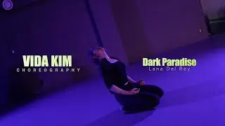 Dark Paradise - Lana Del Rey / Vida Kim Choreography / Urban Play Dance Academy