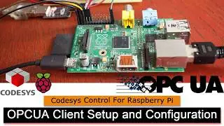 Codesys OPCUA Client On Raspberry Pi | Codesys Control for Raspberry Pi | Get Data from OPCUA Server