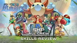 One Piece Fighting Path - All Crew SHP After Timeskip | Skills Review