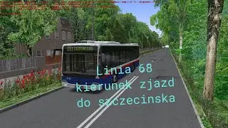 omsi2 mapa szczecin LINIA 68 kierunek (ZJAZD DO SZCZECIŃSKA)