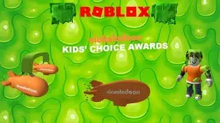 Roblox - Nickelodeon Kids' Choice Awards 2018 (Prizes)