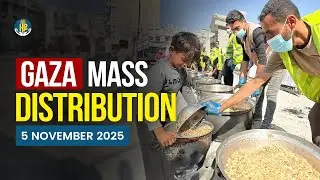 Gaza Mass Distribution | 5 November 2025