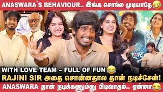 Rajini சார் தான் நான் தமிழ் சினிமாவுக்கு வர காரணம்! - Anaswara Rajan | With Love | Vikatan Interview