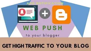 How to add web push notification to your blogger|| by Tech For News