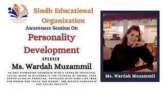 Personality Development | Ms. Wardah Muzammil | Sindh Educational Organization (SEO)