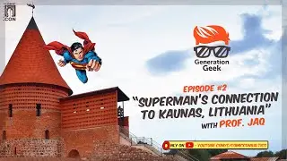Superman's connection to Kaunas, Lithuania - The Story of Jerry Siegel - Generation Geek