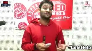 #LetsHelp - RJ Amit - Bhopal