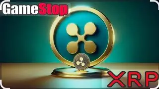 GAME STOP AND XRP CAN'T BE STOPED‼️
