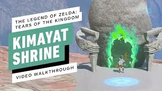 The Legend of Zelda: Tears of the Kingdom - Kimayat Shrine Gameplay Walkthrough
