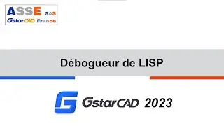 D&eacute;bogueur Lisp pour GstarCAD