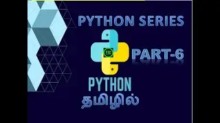 #PYTHON SERIES PART-6 IN TAMIL ||| TTC (FUNCTIONS)