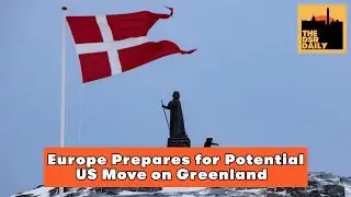 7 января: Европа готовится к возможному шагу США в отношении Гренландии.