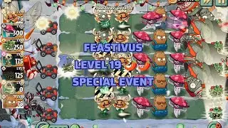 Feastivus | Level 19 🌶️🌶️ | Special Event | PvZ2 Official 