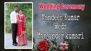 💞 Wedding Ceremony of Mandeep Kumar Weds Manjinder Kumari 29-9-2025