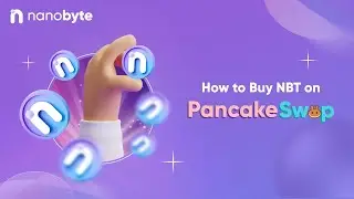 How to Buy NBT on PancakeSwap (Listing 25 Feb 2022, 7PM GMT+7)