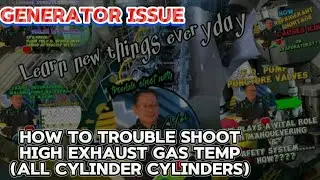 How to trouble shoot HIGH EXHAUST TEMP (ALL CYLINDERS). EXPLANATION WHY AN ENGINE IS CALLED 4 STROKE