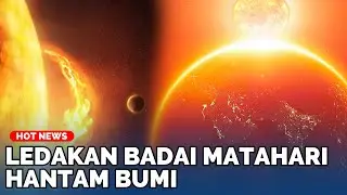 Warning! Pakar Indonesia Turun Gunung! Badai Matahari Hantam Bumi