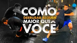 COMO DERRUBAR ALGUÉM MAIOR DO QUE VOCÊ