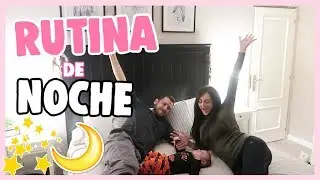 Mi RUTINA de NOCHE Con Un BEBE Recien Nacido | My NIGHT ROUTINE | Ad