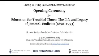 Education for Troubled Times: The Life and Legacy of James G. Endicott (1898-1993)&mdash; Opening Ceremony