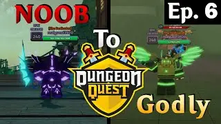 Steampunk Sewers! | Dungeon Quest Noob to Godly Ep. 6