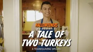 The Halloweeners: A Tale Of Two Turkeys | Thanksgiving Special | HORROR COMEDY SERIES