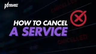 How to Cancel a Service | NolimitHost Tutorial