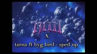 Hail - sped up x tarna ft byg bird