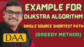 19-Dijkstra&rsquo;s Algorithm Solved Example | Greedy Strategy | Shortest Path Problem | DAA