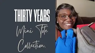 Mini Bag Lover&rsquo;s Dream! My Thirty Years Mini Tote Collection 2026