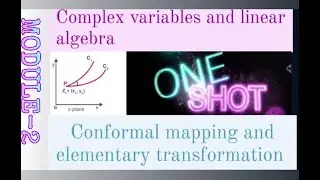 Complex Analysis - Elementary transformation | Conformal Mappings By Engineering safari | one shot