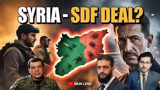 Syria Deal with SDF | Ahmed al-Sharaa&rsquo;s Strategy Explained | Middle East Politics