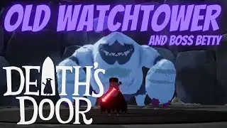 DEATH'S DOOR - THE OLD WATCHTOWER - Soluzione
