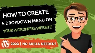 How To Create A Dropdown Menu In WordPress