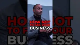 HOW NOT TO FAIL YOUR BUSINESS //
