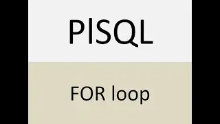 FOR LOOP IN PLSQL