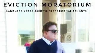 Landlord Loses $60K To Professional Tenants During The Eviction Moratorium