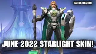 June 2022 Starlight Skin First Look | MLBB