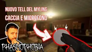 Il MYLING ora si smaschera cos&igrave;! Nuova meccanica audio in Phasmophobia