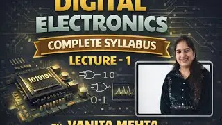 Digital electronics  complete  syllabus  Part-1 by Vanita Mehta  #long #Important 