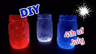 DIY Glow Jar, 4th of July