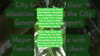 Acting Davao City Mayor Baste Duterte Personally......
