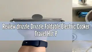 Review drizzle Drizzle Foldable Electric Cooker Travel Hot Pot - Dual Voltage 100V-240V Hot Pot Cook