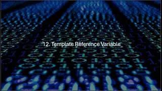 12  Template Reference variable